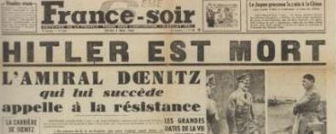 La Une de "France-Soir" du 3 mai 1945. ©DR